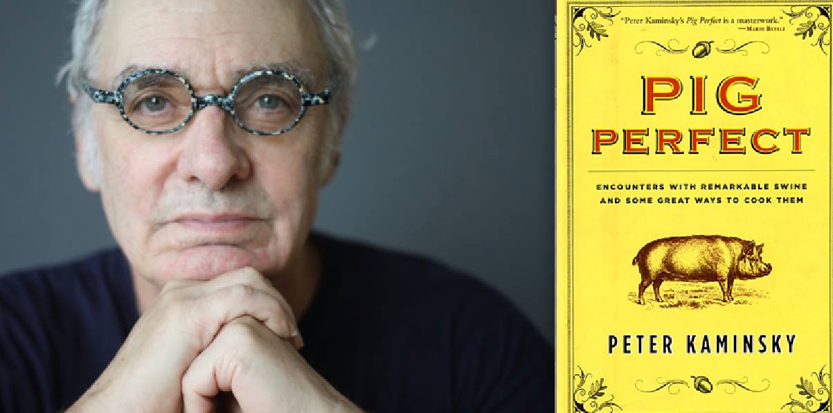 Peter Kaminsky, author of Pig Perfect