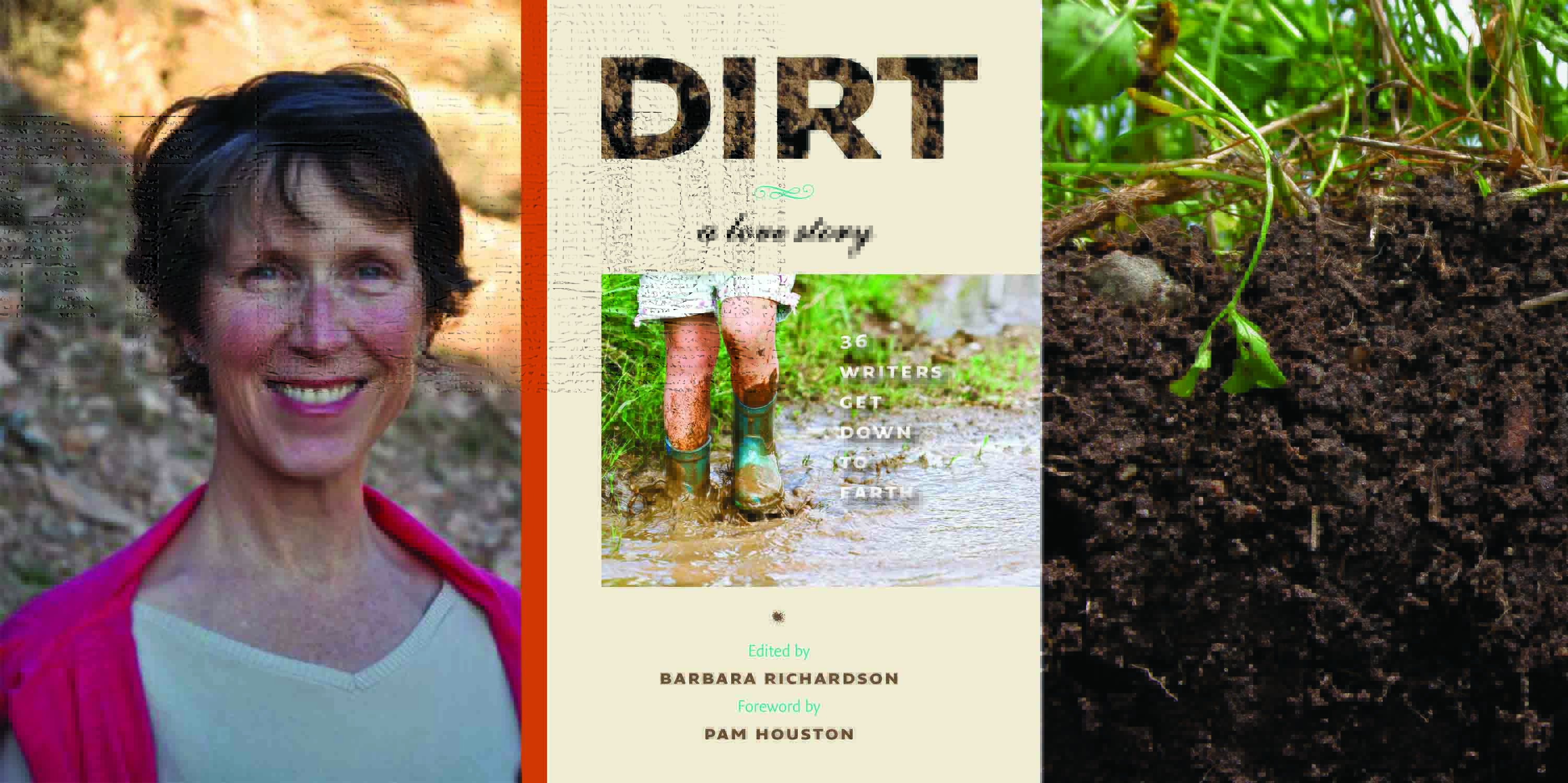 Dirt, A love Story, edited by Barbara Richardson